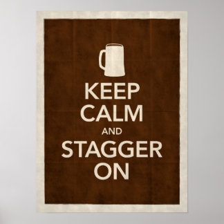 Behalt Calm & Stagger auf Poster