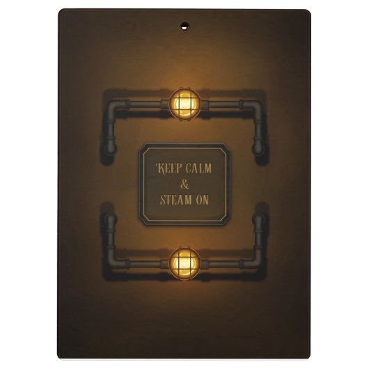 "Behalt Calm & Steam On" Industrial Steampunk Sign Klemmbrett (Rückseite)