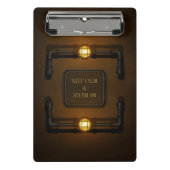 "Behalt Calm & Steam On" Industrial Steampunk Sign Mini Klemmbrett (Vorderseite)