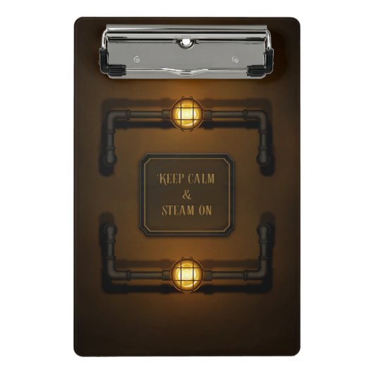 "Behalt Calm & Steam On" Industrial Steampunk Sign Mini Klemmbrett (Vorderseite)