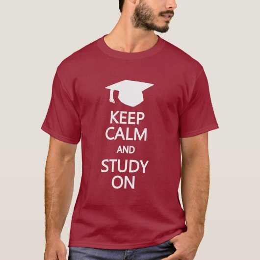 Behalt Calm & Study On Shirt - wählen Sie Stil, Fa (Vorderseite)