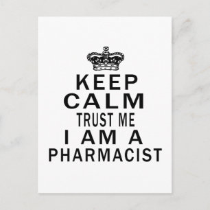 Behalt Calm Trust Me I are a Pharmacist Postkarte