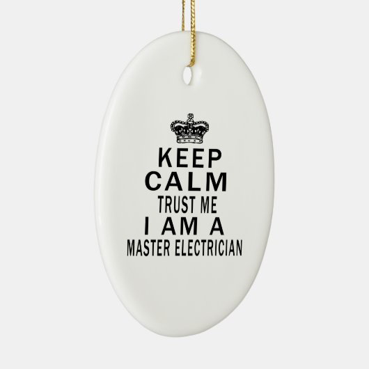 Behalt Calm Trust Me I bin Master Electrician Keramikornament (Rechts)