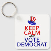 Behalt Calm und Abstimmung Demokrat Funny Politica Schlüsselanhänger (Vorderseite)