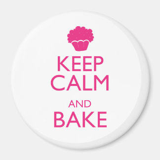 BEHALT CALM UND BAKE MAGNET