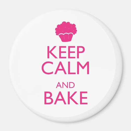 BEHALT CALM UND BAKE MAGNET (Vorne)
