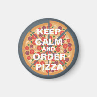 Behalt Calm und bestellen Pizza