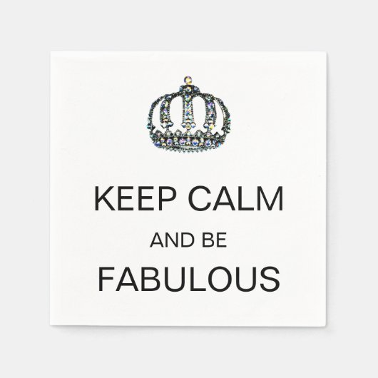 "BEHALT CALM UND BIN FABULOUS!" SERVIETTE (Vorderseite)
