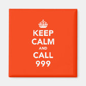 Behalt Calm und Call 999 Magnet (Vorne)