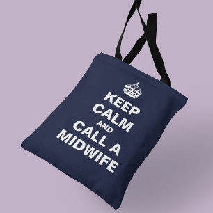 Behalt Calm und Call a Midfrau Tote Bag Tasche