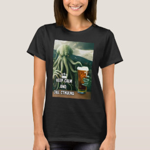 Behalt Calm und Call Cthulhu Lovecraft T-Shirt