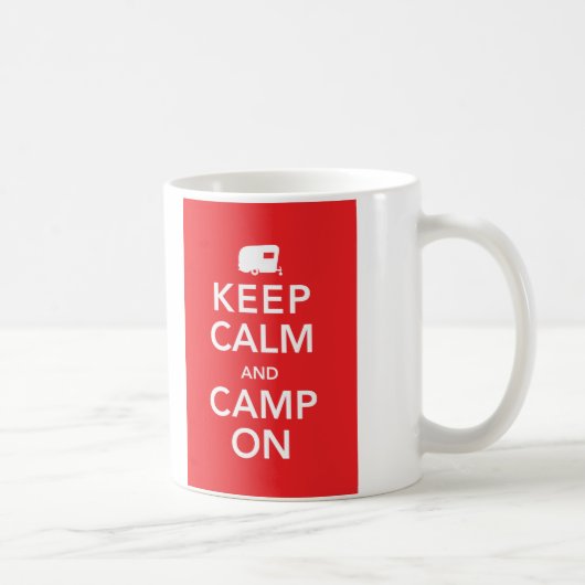 Behalt Calm und Camp On - RV Glamping Tasse (Rechts)