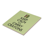 Behalt Calm und Carry Crayons Fliese (Seite)