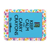 Behalt Calm und Carry Crayons Magnet (Horizontal)