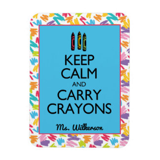 Behalt Calm und Carry Crayons Magnet