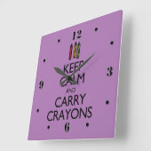 Behalt Calm und Carry Crayons Quadratische Wanduhr (Winkel)
