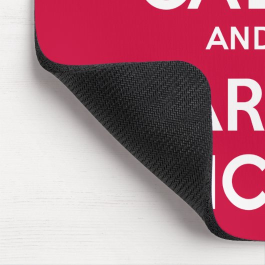 Behalt Calm und Carry HCl Mousepad (Ecke)