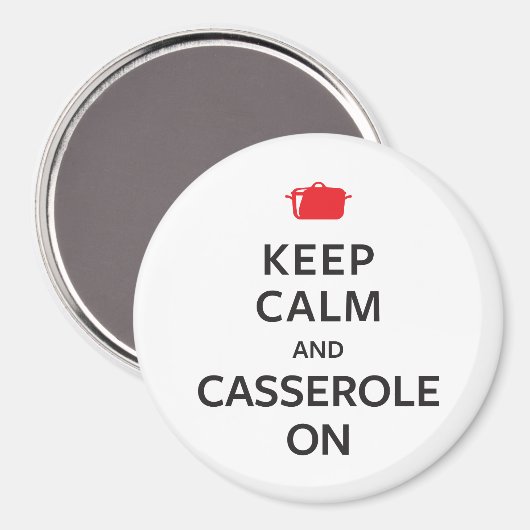 Behalt Calm und Casserole on Magnet (Vorderseite/Rückseite)