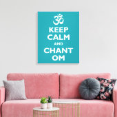 Behalt Calm und Chant Om Leinwanddruck (Insitu (Wohnzimmer))