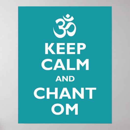 Behalt Calm und Chant Om Poster (Vorne)