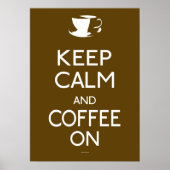 Behalt Calm und Coffee On - Poster (Vorne)