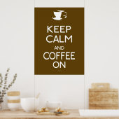 Behalt Calm und Coffee On - Poster (Küche)