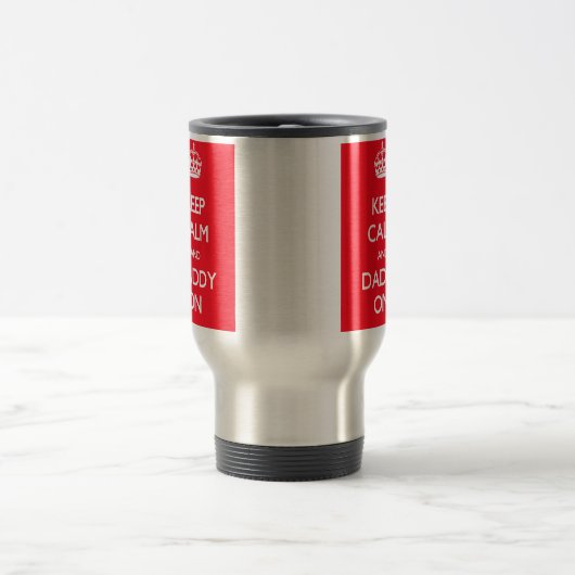 Behalt Calm und Daddy on Reisebecher (Mittel)
