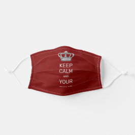 Behalt Calm und Dein Text Royal Crown Red Mund-Nasen-Maske Aus Stoff