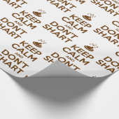 Behalt Calm und Don't Shart Geschenkpapier (Ecke)
