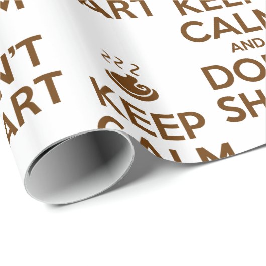 Behalt Calm und Don't Shart Geschenkpapier (Rolleneckpunkt)