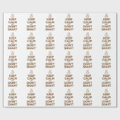 Behalt Calm und Don't Shart Geschenkpapier (Flach)