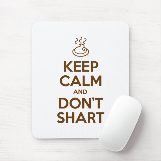 Behalt Calm und Don't Shart Mousepad (Mit Mouse)