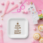 Behalt Calm und Don't Shart Pappteller (Party)
