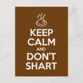 Behalt Calm und Don't Shart Postkarte (Vorderseite)