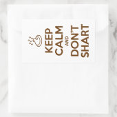 Behalt Calm und Don't Shart Rechteckiger Aufkleber (Tasche)