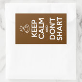 Behalt Calm und Don't Shart Rechteckiger Aufkleber (Tasche)