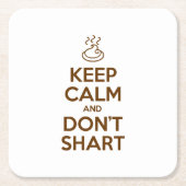 Behalt Calm und Don't Shart Rechteckiger Pappuntersetzer (Vorderseite)