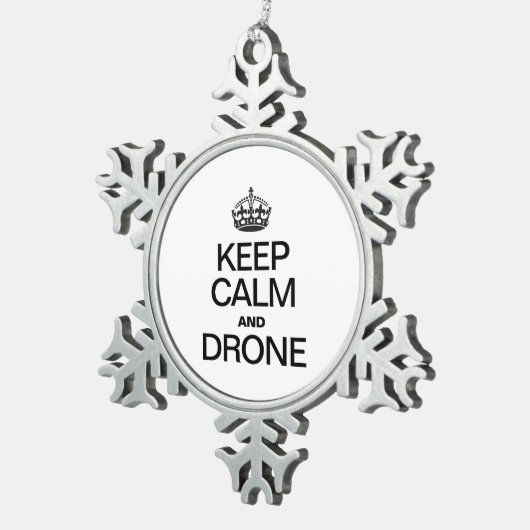 BEHALT CALM UND DRONE SCHNEEFLOCKEN Zinn-Ornament (Rechts)