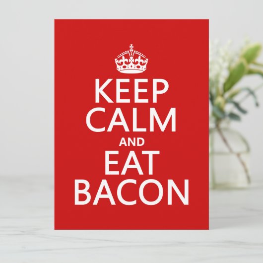 Behalt Calm und Eat Bacon Einladung (Stehend Vorderseite)