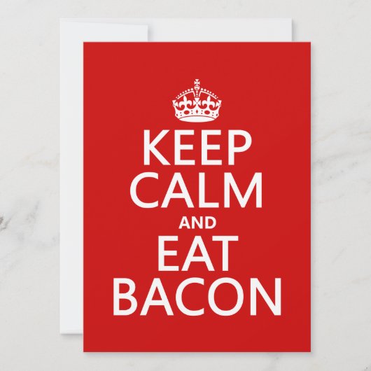 Behalt Calm und Eat Bacon Einladung (Vorderseite)