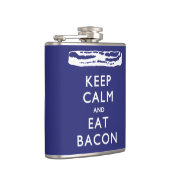 BEHALT CALM UND EAT BACON FLACHMANN (Rechts)