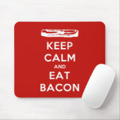 Behalt Calm und Eat Bacon Mousepad (Mit Mouse)