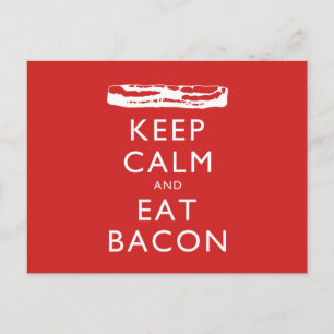 Behalt Calm und Eat Bacon Postkarte