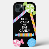 Behalt Calm und Eat Candy Phone Case (Rückseite)