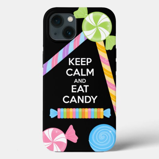 Behalt Calm und Eat Candy Phone Case (Rückseite)