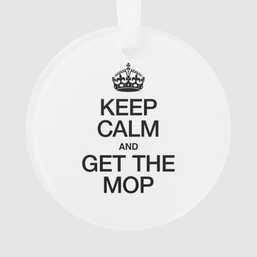 BEHALT CALM UND ERHALTE DEN MOP ORNAMENT (Rückseite)