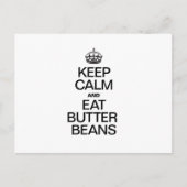 BEHALT CALM UND ESSE BUTTER BEANS POSTKARTE (Vorderseite)