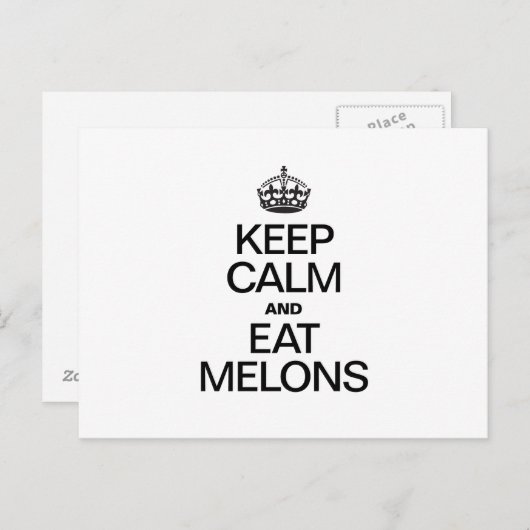 BEHALT CALM UND ESSE MELONEN POSTKARTE (Vorne/Hinten)