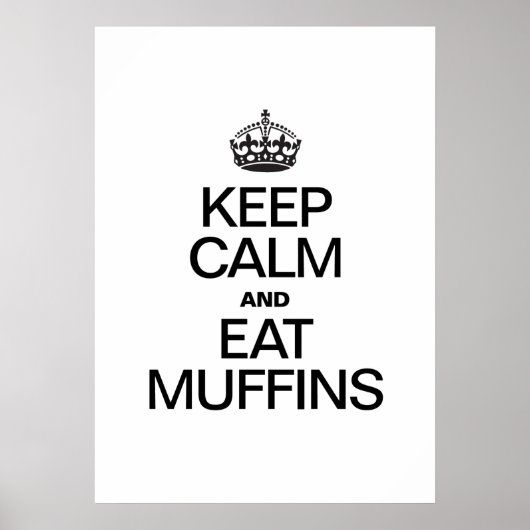 BEHALT CALM UND ESSE MUFFINEN POSTER (Vorne)