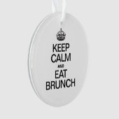 BEHALT CALM UND ESSEN BRUNCH ORNAMENT (Vorderseite)